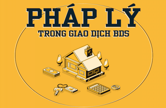 QUY ĐỊNH PHÁP LÝ KHÔNG THỂ BỎ QUA TRONG GIAO DỊCH BĐS